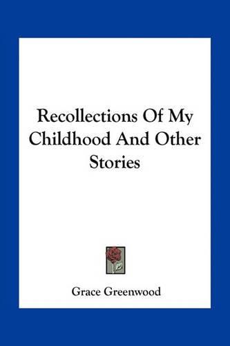 Recollections of My Childhood and Other Stories