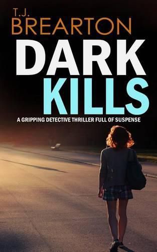 Cover image for DARK KILLS a gripping detective thriller full of suspense