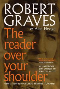 Cover image for The Reader Over Your Shoulder: A Handbook for Writers of English Prose