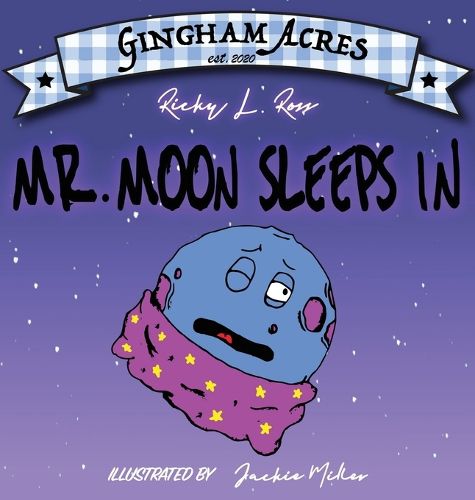 Cover image for Mr. Moon Sleeps In