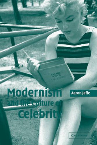 Cover image for Modernism and the Culture of Celebrity