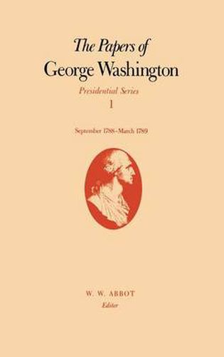 Cover image for The Papers of George Washington  Presidential Series