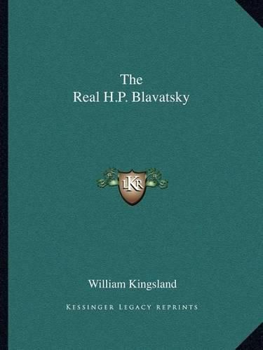 Cover image for The Real H.P. Blavatsky