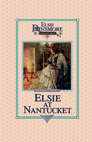 Cover image for Elsie at Nantucket, Book 10