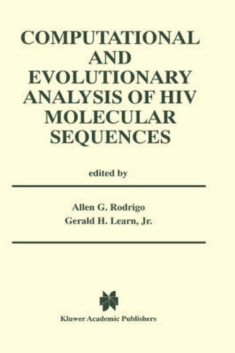 Cover image for Computational and Evolutionary Analysis of HIV Molecular Sequences