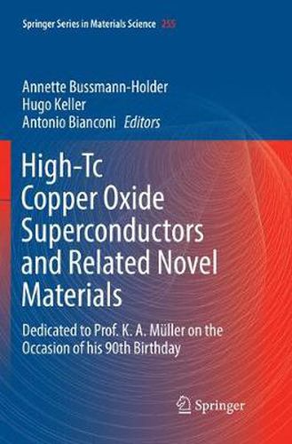 High-Tc Copper Oxide Superconductors and Related Novel Materials: Dedicated to Prof. K. A. Muller on the Occasion of his 90th Birthday