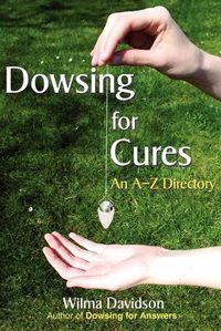 Cover image for Dowsing for Cures