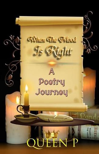 Cover image for When The Mood Is Right: A Poetry Journey