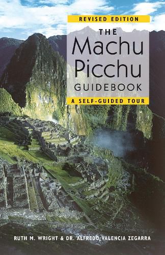 Cover image for The Machu Picchu Guidebook: A Self-Guided Tour