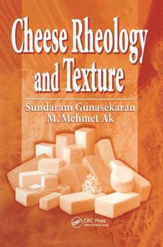 Cover image for Cheese Rheology and Texture