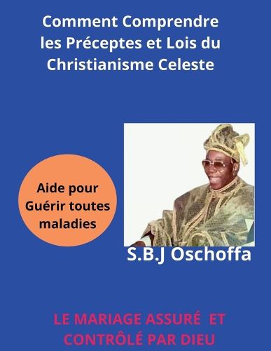 Cover image for Comment Comprendre les Preceptes et Loi du Christianisme Celeste