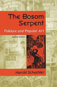 Cover image for The Bosom Serpent: Folklore and Popular Art