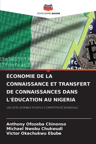 Cover image for Economie de la Connaissance Et Transfert de Connaissances Dans l'Education Au Nigeria