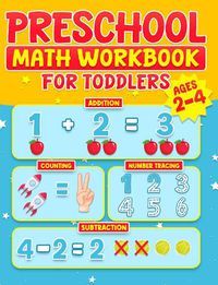 Cover image for Preschool Math Workbook for Toddlers Ages 2-4