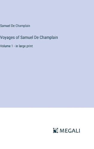 Cover image for Voyages of Samuel De Champlain