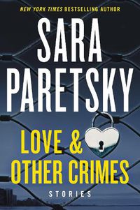 Cover image for Love & Other Crimes: Stories