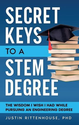 Cover image for Secret Keys to a STEM Degree