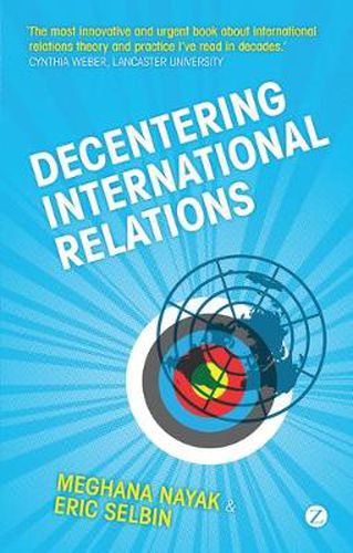 Cover image for Decentering International Relations