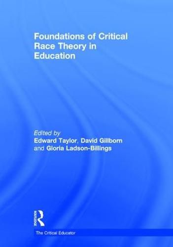 Cover image for Foundations of Critical Race Theory in Education