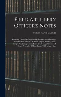 Cover image for Field Artillery Officer's Notes