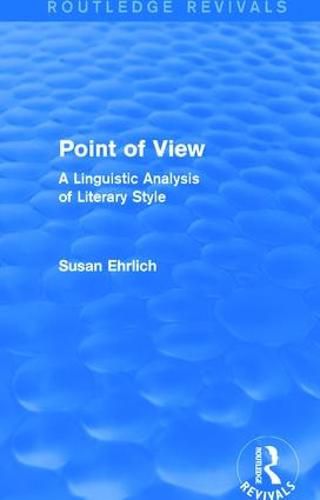 Cover image for Point of View (Routledge Revivals): A Linguistic Analysis of Literary Style