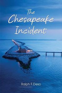 Cover image for The Chesapeake Incident