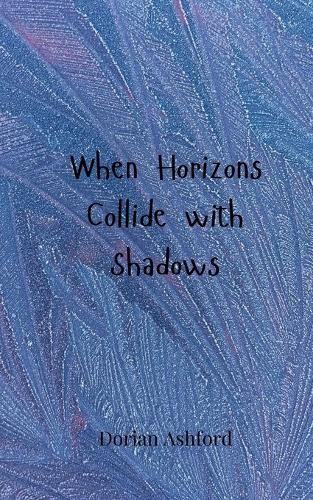 Cover image for When Horizons Collide with Shadows