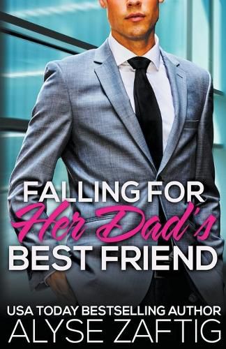 Cover image for Falling for Her Dad's Best Friend