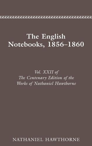 Cover image for Works: The English Notebooks, 1856-1860