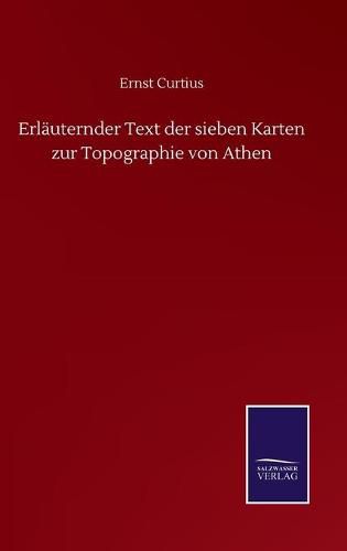 Cover image for Erlauternder Text der sieben Karten zur Topographie von Athen