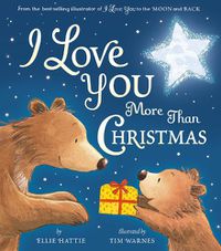 Cover image for I Love You More Than Christmas