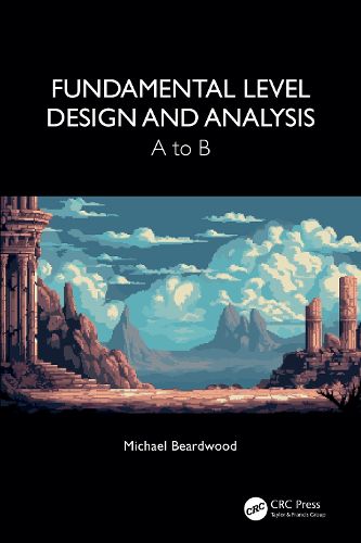 Cover image for Fundamental Level Design and Analysis