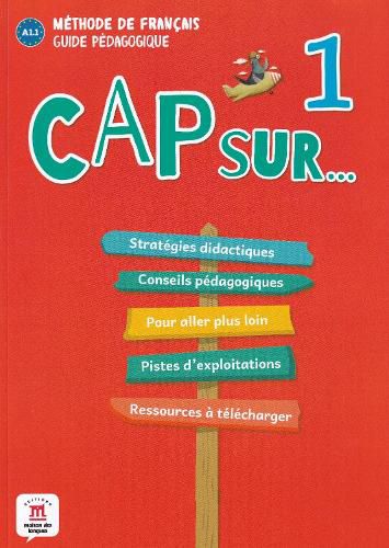 Cover image for Cap sur...: Guide pedagogique 1 (A1.1)