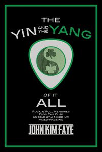 Cover image for The Yin and the Yang of It All