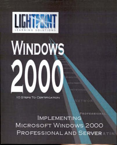 Cover image for Implementing Microsoft Windows 2000 Professional and Server