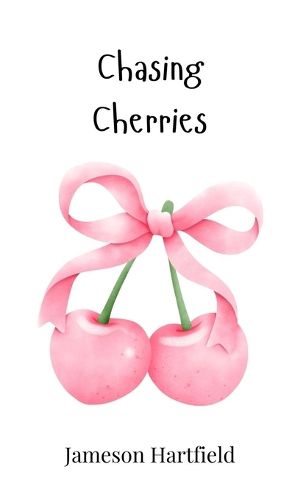 Cover image for Chasing Cherries