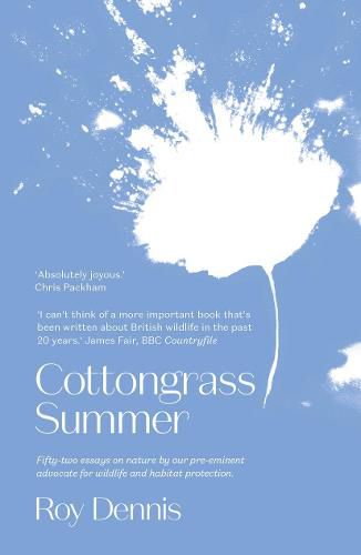 Cottongrass Summer: Essays of a naturalist throughout the year