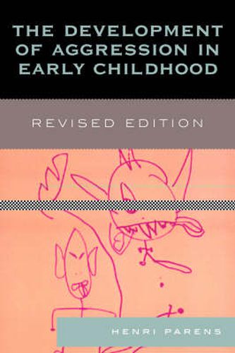 Cover image for The Development of Aggression in Early Childhood