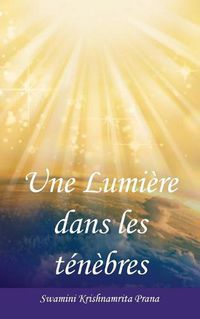 Cover image for Une Lumiere dans les tenebres