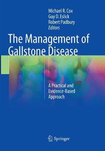 Cover image for The Management of Gallstone Disease: A Practical and Evidence-Based Approach