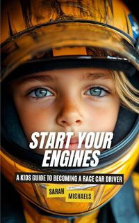 Cover image for Start Your Engines