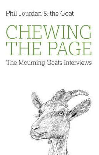 Chewing the Page - The Mourning Goats Interviews