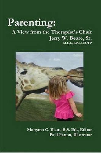 Parenting: A View from the Therapist's Chair
