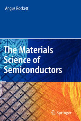 Cover image for The Materials Science of Semiconductors