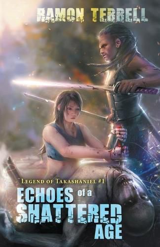 Cover image for Echoes of a Shattered Age