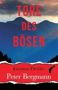 Cover image for Tore des Boesen: Karnten-Thriller