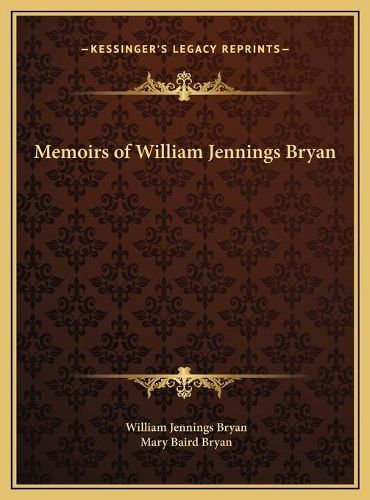 Cover image for Memoirs of William Jennings Bryan