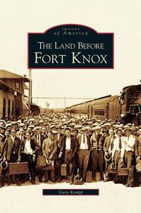 Cover image for Land Before Fort Knox