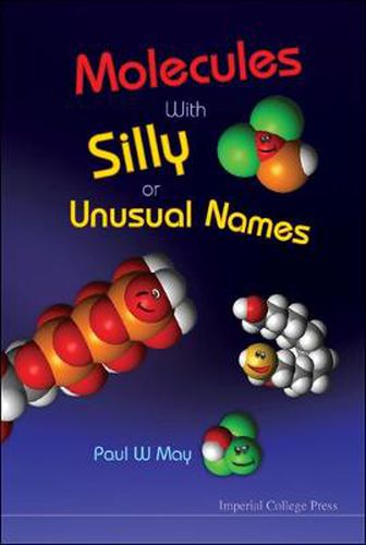 Cover image for Molecules With Silly Or Unusual Names