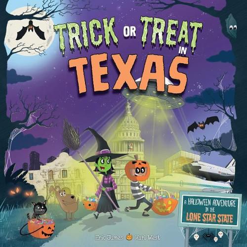 Cover image for Trick or Treat in Texas: A Halloween Adventure in the Lone Star State